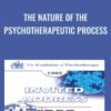 The Nature of the Psychotherapeutic Process - Judd Marmor