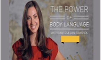 The Power of Body Language - Vanessa Van Edwards