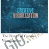 The Power of Creative Visualization