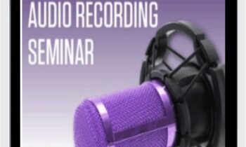 The Professional Audio Recording Seminar for Hypnotherapists