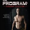 The Program - Personal Evolution A Scientific Approach to Rapid Body Recomposition - Andrew Winge