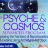 The Psyche & Cosmos Advanced Program - Stan Grof & Rick Tarnas
