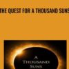 01 - The Quest for a Thousand Suns