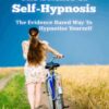 The Science Of Self Hypnosis - Adam Eason