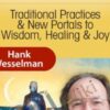 The Shamanic Path of Re-enchantment - Hank Wesselman