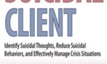 The Suicidal Client: Identify Suicidal Thoughts, Reduce Suicidal Behaviors...- Glenn Sullivan