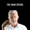 The Swan Speaks - Bob Burns