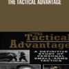 The Tactical Advantage - Gabe Suarez