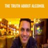 The Truth About Alcohol - BBC