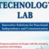 The Ultimate Assistive Technology Lab: Innovative Solutions for Functional Independence and Communication - Teresa Westerbur