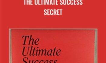 The Ultimate Success Secret - Dan Kennedy