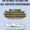 The Ultimate Tax Bible For Self-Employed Entrepreneurs – Al Aiello