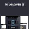 The Unbreakable OS - The Social Man