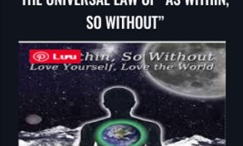 The Universal Law of “As Within, So Without” - Arash Dibazar