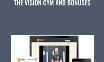 The Vision Gym and Bonuses