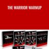 The Warrior Warmup - Tyler Bramlett