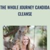 The Whole Journey Candida Cleanse - Christa Orecchio