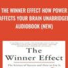 The Winner Effect How Power Affects Your Brain Unabridged AUDIOBOOK (NEW) - Ian Robertson