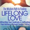 The Wisdom Path to Finding Lifelong Love - Ken Page