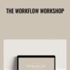The Workflow Workshop