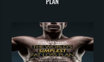 The World's Simplest Fat Loss Plan - P. D. Mangan