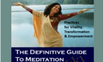 The definitive guide to meditation Series – Julie Renee