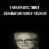 Therapeutic Three Generation Family Reunion - Carl Whitaker