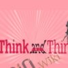 Think and Thin – Brittany Watkins