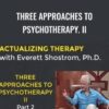 Three Approaches To Psychotherapy. II
