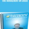 Time Management on Crack - Robert Plank