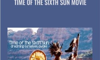 Time of the Sixth Sun Movie (with Lifting The Veil Series)