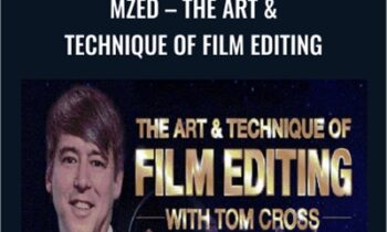 MZed – The Art & Technique of Film Editing – Tom Cross