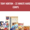 Tony Horton – 22 Minute Hard Corps - Beach body