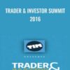 Trader & Investor Summit 2016