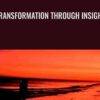 Transformation Through Insight - Claudio Naranjo