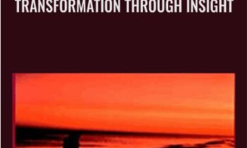 Transformation Through Insight - Claudio Naranjo