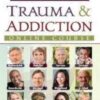 Trauma & Addiction Online Course - Bessel van der Kolk & Others