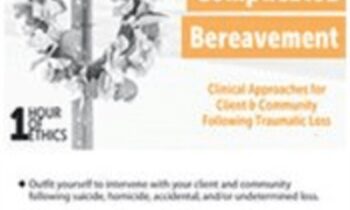 Treating Complicated Bereavement: Clinical Approaches for Client & Community Following Traumatic Loss - Frank R. Campbell