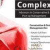Treating the Shoulder Complex: Advances in Conservative & Post-op Management - Michael T. Gross