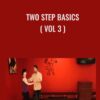 Two Step Basics Vol 3 - Shawn Trautman
