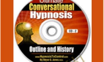 Ultimate Conversational Hypnosis – Steve G. Jones