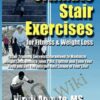 Ultimate Stair Exercises For Fitness & Weight Loss - Virgil Aponte