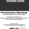 Uncommon Sensing - Alan Questel