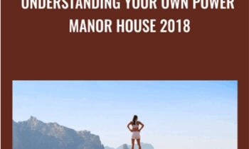Understanding Your Own Power – Manor House 2018 - Caroline Myss