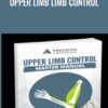 Upper Limb Limb Control - Eric Wong