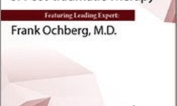 Using Ochberg's Counting Method as a Critical Element of Post-Traumatic Therapy - Frank Ochberg