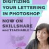 Digitize your lettering with Photoshop - Veronica Zubek
