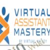 Virtual Assistant Mastery – Tom Hunt