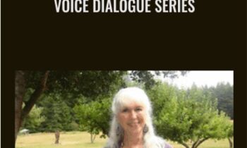 Voice Dialogue Series - Hal and Sidra Stone