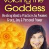 Voicing the Goddess - Shamini Jain